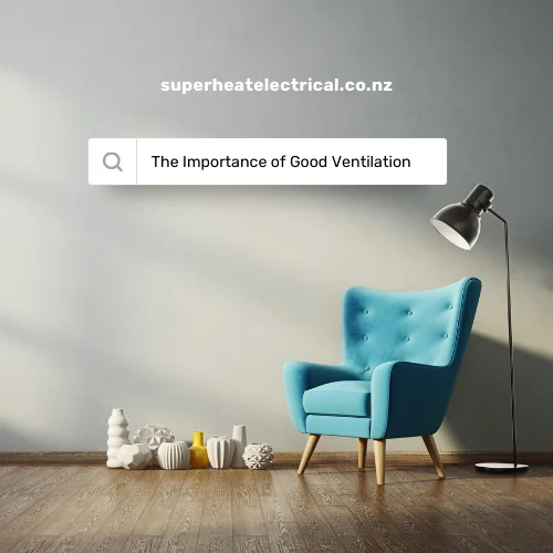 The importance of good ventilation in your home. Healthy Homes Standard Image